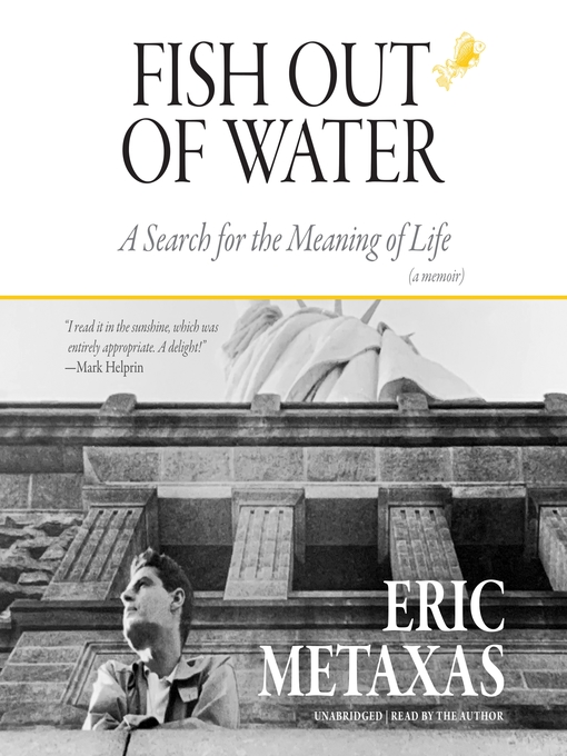 Title details for Fish Out of Water by Eric Metaxas - Available